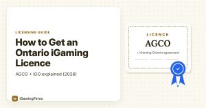 How to Get an Ontario iGaming Licence: AGCO + iGO Explained (2026)