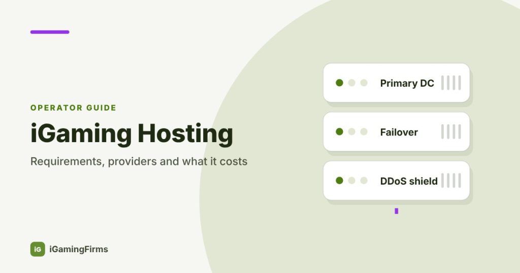 iGaming Hosting: Requirements, Providers and What It Costs